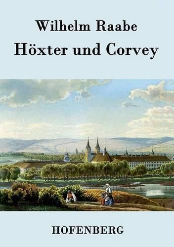 Hoexter und Corvey: Eine historische Novelle