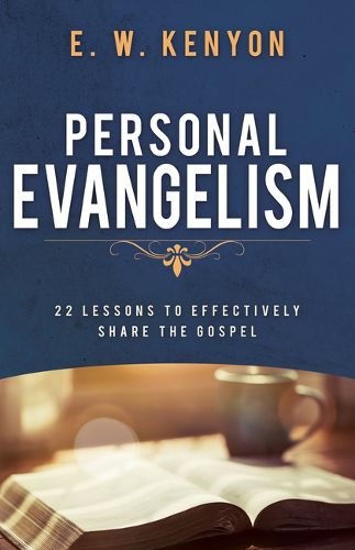 Cover image for Personal Evangelism: 22 Lessons to Effectively Share the Gospel