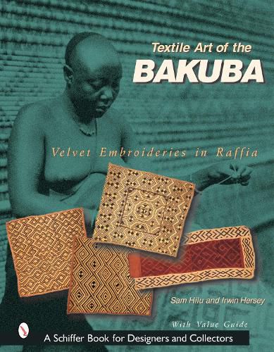 Cover image for Textile Art of the Bakuba: Velvet Embroideries in Raffia