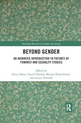 Beyond Gender: An Advanced Introduction to Futures of Feminist and Sexuality Studies