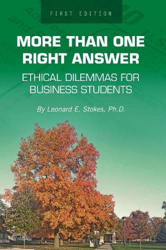 Cover image for More Than One Right Answer: Ethical Dilemmas for Business Students