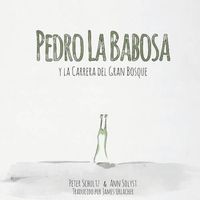 Cover image for Pedro la Babosa y la Carrera del Gran Bosque (America del norte)