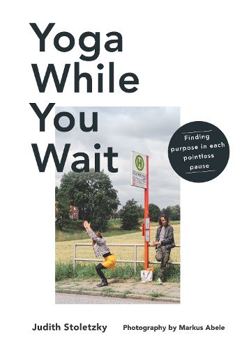 Cover image for Yoga While You Wait