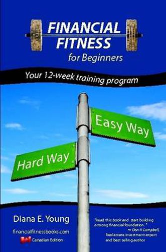 Cover image for Financial Fitness for Beginners: a 12-week Training Program (Canadian Edition)