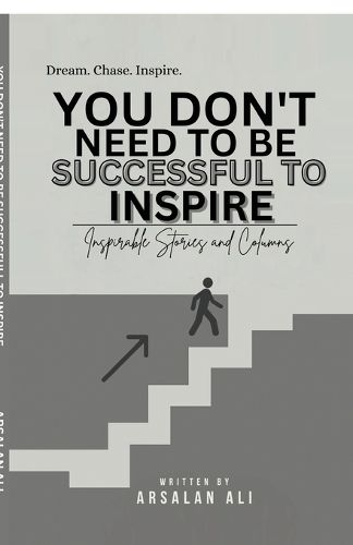 Cover image for You Don't Need to Be Successful to Inspire