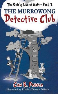 Cover image for The Murrowong Detective Club