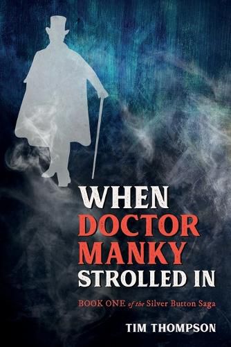 Cover image for When Doctor Manky Strolled In