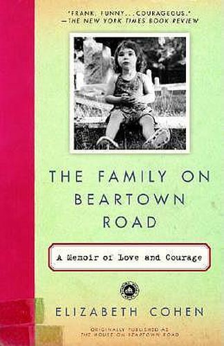 Cover image for The Family on Beartown Road: A Memoir of Love and Courage