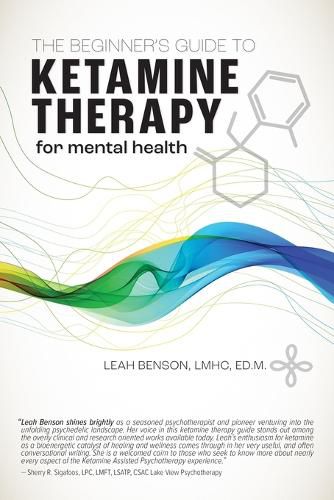 Cover image for The Beginner's Guide to Ketamine Therapy for Mental Health