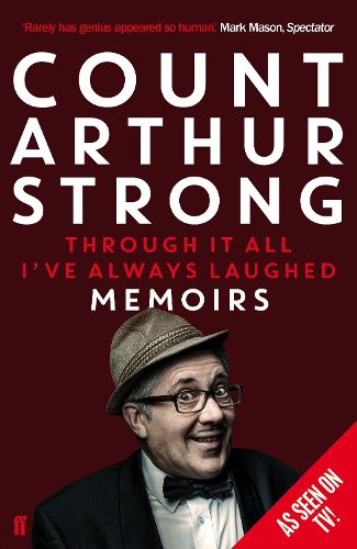 Cover image for Through it All I've Always Laughed: Memoirs of Count Arthur Strong