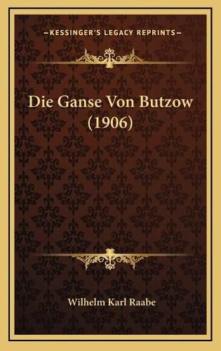 Die Ganse Von Butzow (1906)