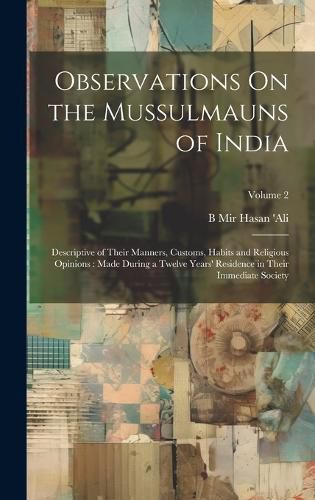 Cover image for Observations On the Mussulmauns of India