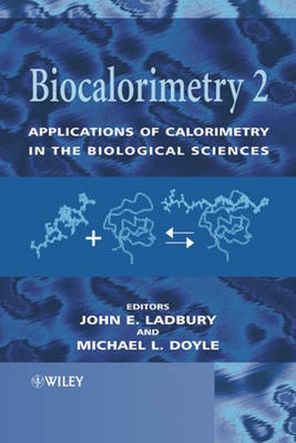 Biocalorimetry 2: Applications of Calorimetry in the Biological Sciences