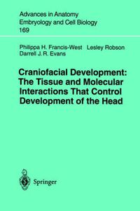 Cover image for Craniofacial Development The Tissue and Molecular Interactions That Control Development of the Head