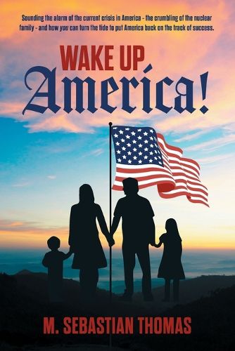 Cover image for Wake Up, America!