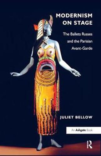 Cover image for Modernism on Stage: The Ballets Russes and the Parisian Avant-Garde