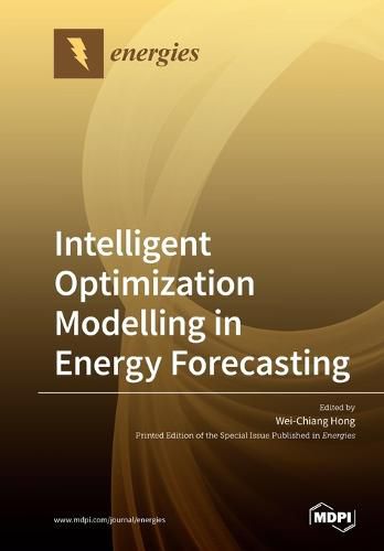 Cover image for Intelligent Optimization Modelling in Energy Forecasting