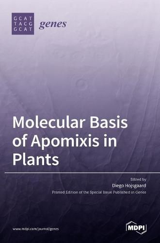 Cover image for Molecular Basis of Apomixis in Plants