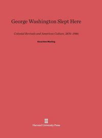 Cover image for George Washington Slept Here