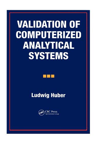 Cover image for Validation of Computerized Analytical Systems