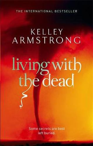 Cover image for Living With The Dead: Book 9 in the Women of the Otherworld Series