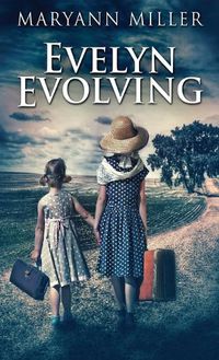 Cover image for Evelyn Evolving: A Novel Of Real Life