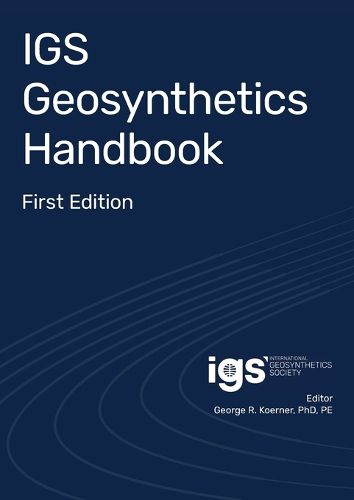 Cover image for IGS Geosynthetics Handbook