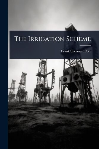 Cover image for The Irrigation Scheme