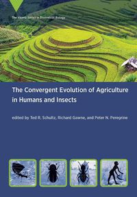 Cover image for The Convergent Evolution of Agriculture in Humans and Insects