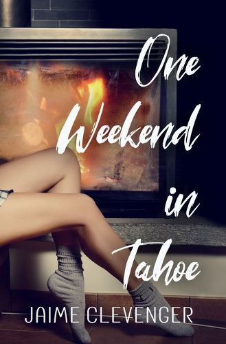 Cover image for One Weekend in Tahoe