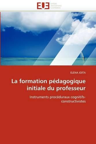 Cover image for La Formation P Dagogique Initiale Du Professeur