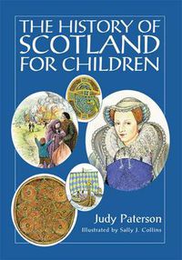 Cover image for The History of Scotland for Children