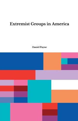 Extremist Groups in America