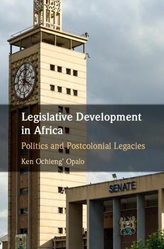 Cover image for Legislative Development in Africa: Politics and Postcolonial Legacies