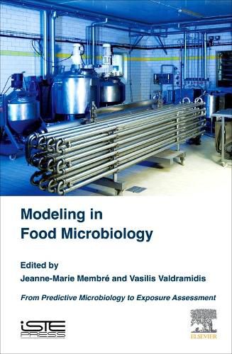 Cover image for Modeling in Food Microbiology: From Predictive Microbiology to Exposure Assessment