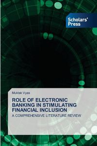 Cover image for Role of Electronic Banking in Stimulating Financial Inclusion