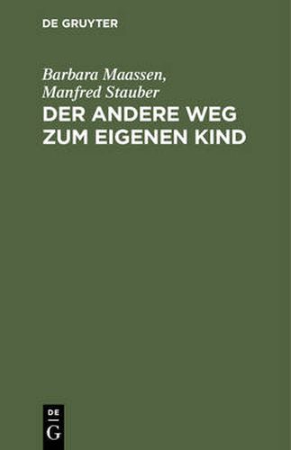Cover image for Der andere Weg zum eigenen Kind