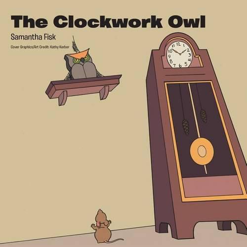 Cover image for The Clockwork Owl