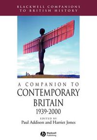 Cover image for A Companion to Contemporary Britain: 1939-2000