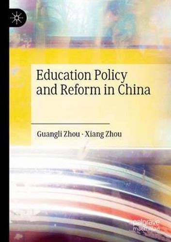 Cover image for Education Policy and Reform in China
