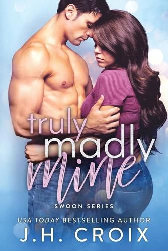 Cover image for Truly Madly Mine