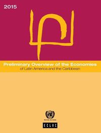 Cover image for Preliminary overview of the economies of Latin America and the Caribbean 2015