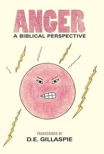 Cover image for Anger, A Biblical Perspective