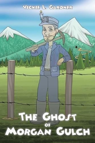 Cover image for The Ghost of Morgan Gulch