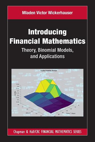 Cover image for Introducing Financial Mathematics: Theory, Binomial Models, and Applications