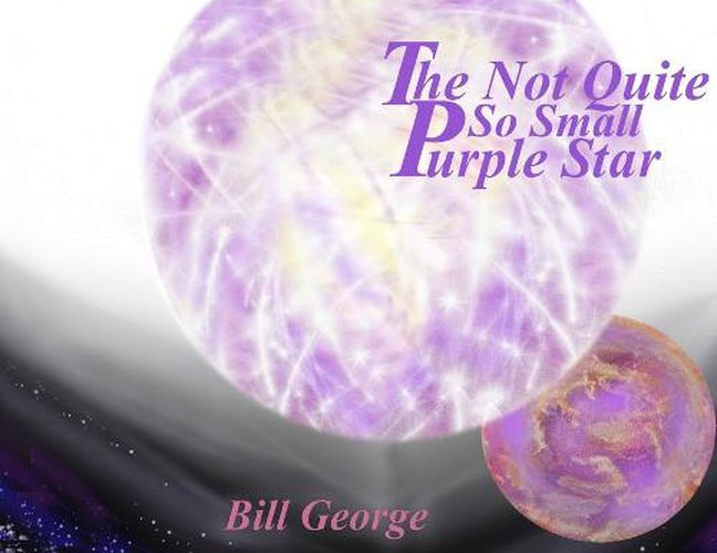 Cover image for The Not Quite So Small Purple Star