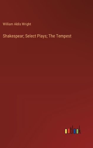 Cover image for Shakespear; Select Plays; The Tempest