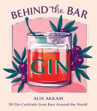Cover image for Behind the Bar: Gin 50