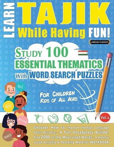 Cover image for Learn Tajik While Having Fun! - For Children