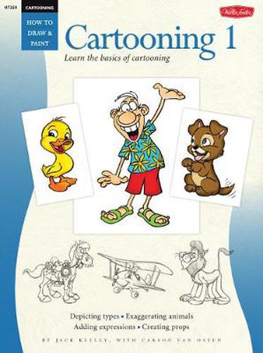 Cover image for Cartooning: Cartooning 1: Learn the basics of cartooning